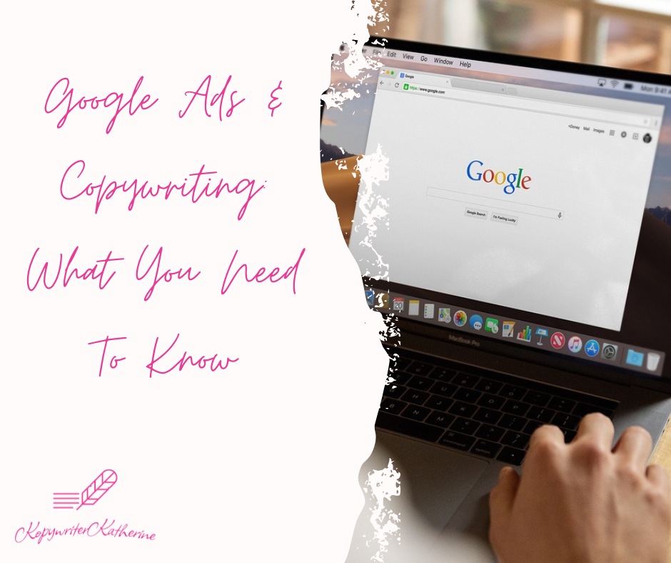 Google Ads & Copywriting: What You Need To Know