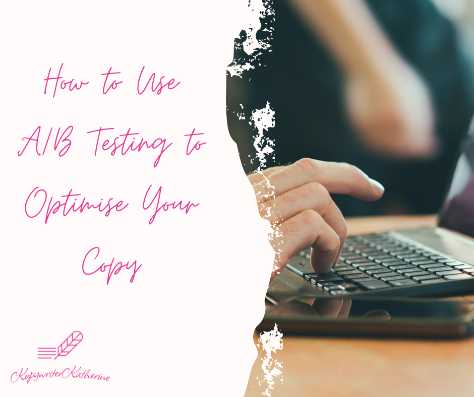How to Use AB Testing to Optimise Your Copy
