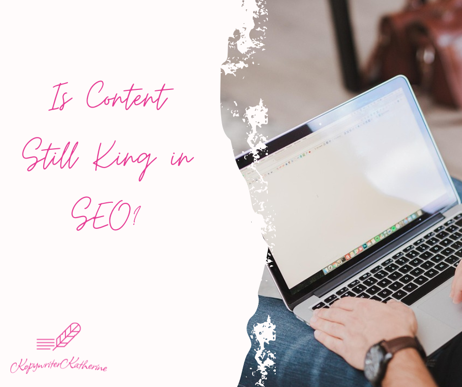 Is Content Still King in SEO?