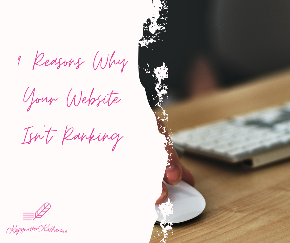 9 Reasons Why Your Website Isn’t Ranking