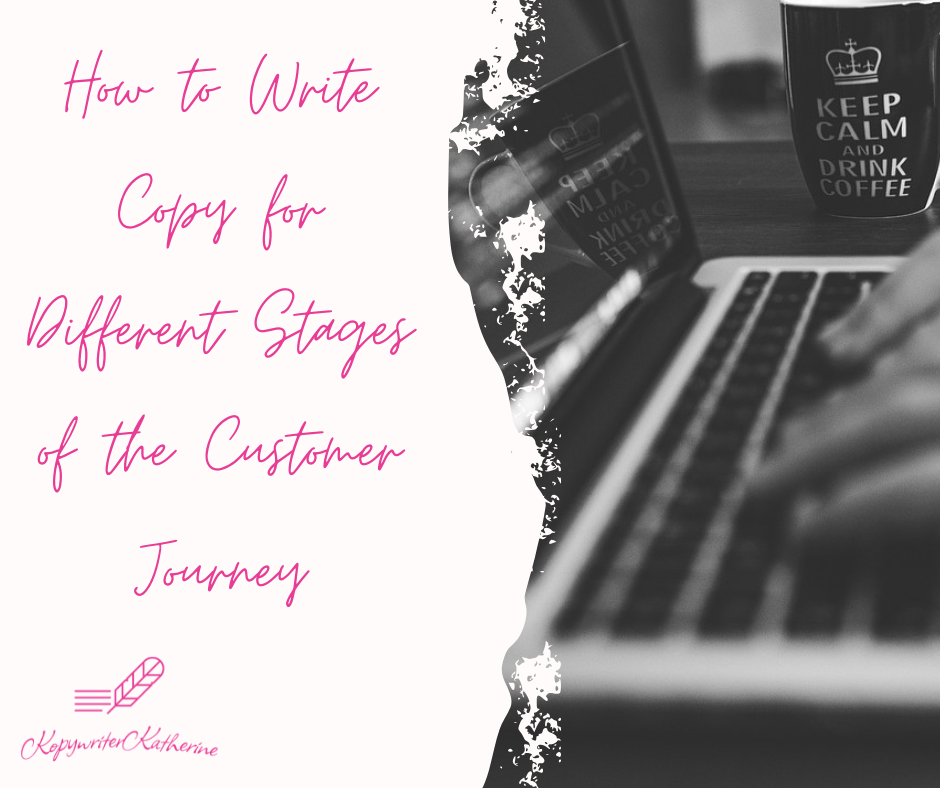 How to Write Copy for Different Stages of the Customer Journey