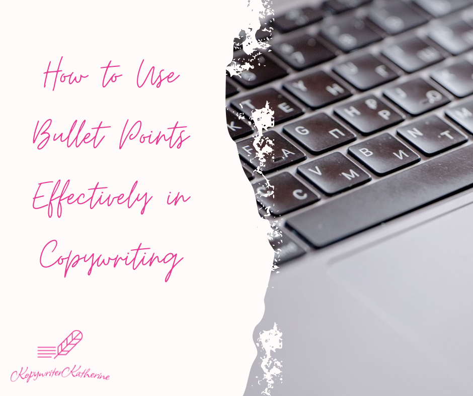 How to Use Bullet Points Effectively in Copywriting