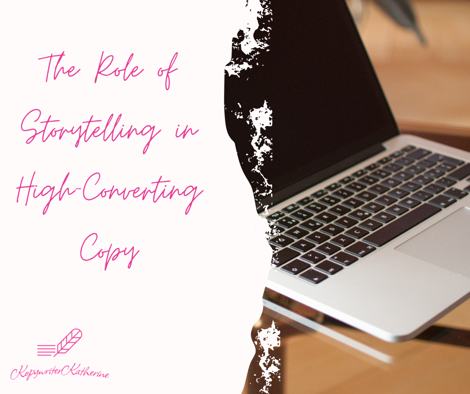 The Role of Storytelling in High-Converting Copy